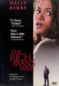       / The Rich Man's Wife