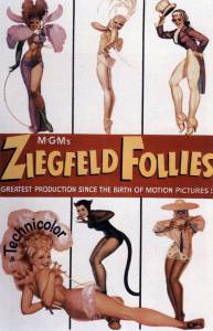       / Ziegfeld Follies